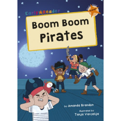 Boom Boom Pirates: (Orange Early Reader)