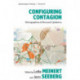 Configuring Contagion: Ethnographies of Biosocial Epidemics