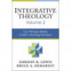 Integrative Theology, Volume 2: Our Primary Need: Christ's Atoning Provisions