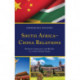 South Africa–China Relations: Between Aspiration and Reality in a New Global Order