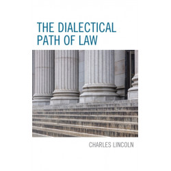 The Dialectical Path of Law