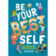 Be Your Best Self: Life skills for unstoppable kids