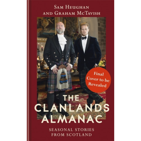 The Clanlands Almanac: Seasonal Stories from Scotland