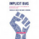 Implicit Bias: An Educator’s Guide to the Language of Microaggressions