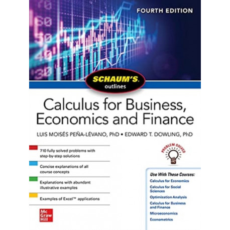Schaum's Outline of Calculus for Business, Economics and Finance, Fourth Edition