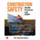 Construction Safety: Health, Practices and OSHA