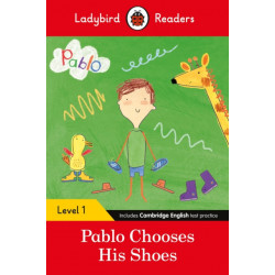 Ladybird Readers Level 1 - Pablo - Pablo Chooses his Shoes (ELT Graded Reader)