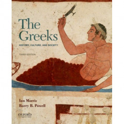 The Greeks: History, Culture, and Society