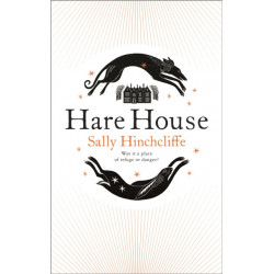 Hare House: A Gothic, Atmospheric Modern-day Tale of Witchcraft