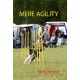 Mere agility