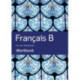 French B for the IB Diploma Workbook