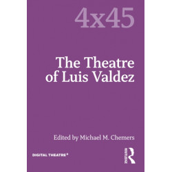 The Theatre of Luis Valdez