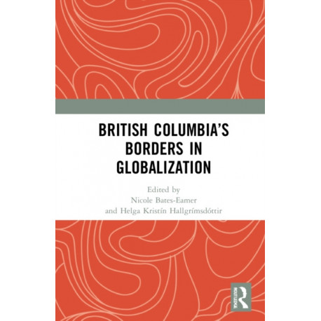 British Columbia’s Borders in Globalization