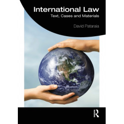 International Law: Text, Cases and Materials