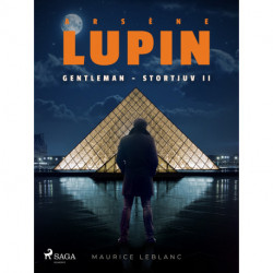 Arsène Lupin: Gentleman - Stortjuv II