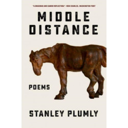 Middle Distance: Poems