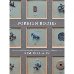 Foreign Bodies: Poems