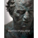 Matteo Pugliese: Sculptures