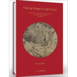 Wang Shen: Fishing Village in Light Snow: Collection of Ancient Calligraphy and Painting Handscrolls: Paintings