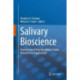 Salivary Bioscience: Foundations of Interdisciplinary Saliva Research and Applications