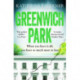 Greenwich Park: A twisty, compulsive debut thriller about friendships, lies and the secrets we keep to protect ourselves