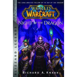 World of Warcraft: Night of the Dragon: Blizzard Legends