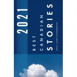 Best Canadian Stories 2021