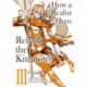 How a Realist Hero Rebuilt the Kingdom (Manga): Omnibus 3