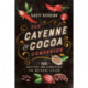 The Cayenne & Cocoa Companion: 100 Recipes and Remedies for Natural Living