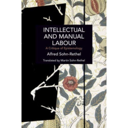 Intellectual and Manual Labour: A Critique of Epistemology