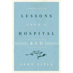 Lessons from a Hospital Bed