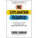 No Explanation Required!: A Woman's Guide to Assert Your Confidence and Communicate to Win at Work