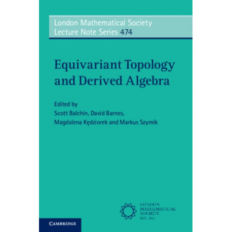 Equivariant Topology and Derived Algebra