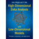 High-Dimensional Data Analysis with Low-Dimensional Models: Principles, Computation, and Applications
