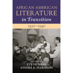 African American Literature in Transition, 1930–1940: Volume 10
