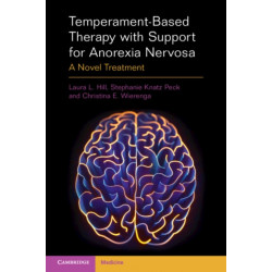 Temperament Based Therapy with Support for Anorexia Nervosa: A Novel Treatment