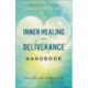 Inner Healing and Deliverance Handbook – Hope to Bring Your Heart Back to Life: Hope to Bring Your Heart Back to Life