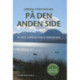 På den anden side: En rejse i omstillingens grænseland