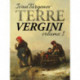 Terre vergini, volume 1