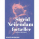 Sigrid Neiiendam fortæller