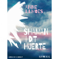 Shaman i dit hjerte