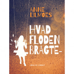Hvad floden bragte -