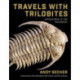 Travels with Trilobites: Adventures in the Paleozoic