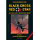 Black Cross Red Star -- Air War Over the Eastern Front, Volume 1: Barbarossa