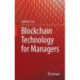 Blockchain Technology for Managers