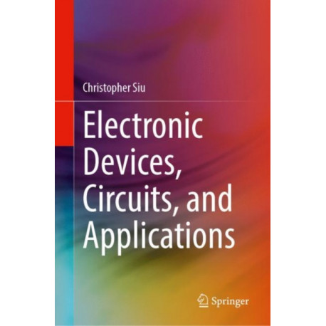 Electronic Devices, Circuits, and Applications