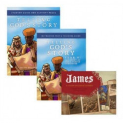 Telling God's Story Year 4 Bundle: Includes Instructor Text, Student Guide, and James, a Letter to the Scattered Graphic Novel