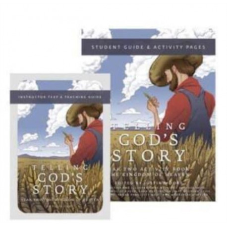 Telling God's Story Year 2 Bundle: Includes Instructor Text and Student Guide