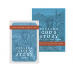 Telling God's Story Year 1 Bundle: Includes Instructor Text and Student Guide