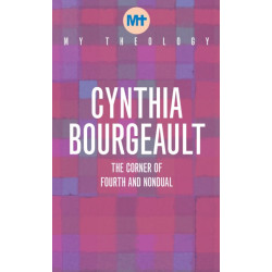 My Theology: The Corner of Fourth and Nondual